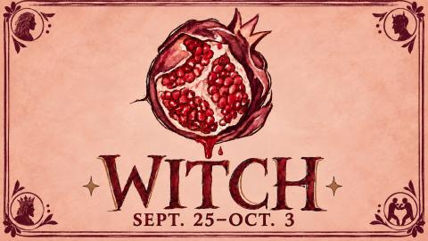 Poster for the Witch production from September 25-October3