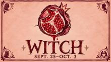 Poster for the Witch production from September 25-October3