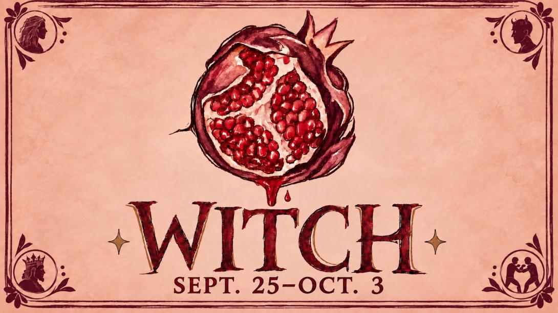 Poster for the Witch production from September 25-October3